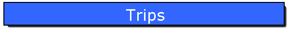 Trips