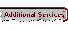 Additional Services