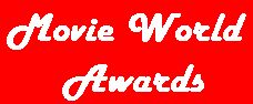 Movie World awards-fictional awards