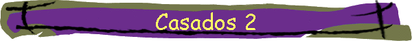 Casados 2
