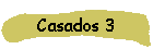 Casados 3