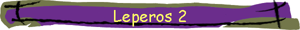 Leperos 2