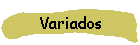 Variados