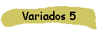 Variados 5