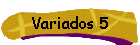 Variados 5