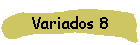 Variados 8