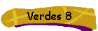 Verdes 8