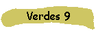Verdes 9