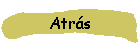 Atr�s