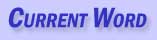 Current Word
