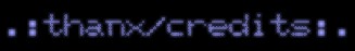 thanks and credits
