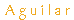 A g u i l a r
