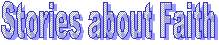 Click here to view stories about Faith