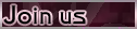 Join us