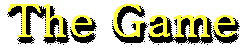 gametitle.gif (1085 bytes)