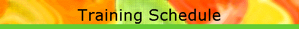 Training Schedule