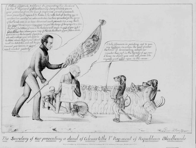 The Secretary of War presenting a stand of Colours to the 1st Regiment of Republican
   Bloodhounds. (Political cartoon of 1840)