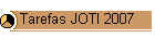 Tarefas JOTI 2007