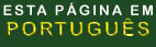 Esta p�gina em PORTUGU�S.