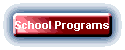 School Programs