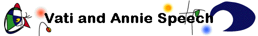 Vati and Annie Speech