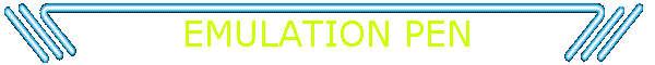 EMULATION PEN