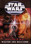 Destiny's Way by Walter Jon Williams