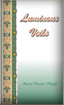 Luminous Veils