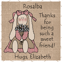 Thank you Liz, You are always in my heart!