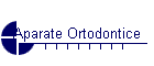 Aparate Ortodontice