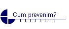 Cum prevenim?