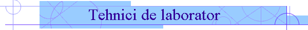 Tehnici de laborator