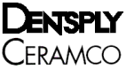 DENTSPLY - CERAMCO
