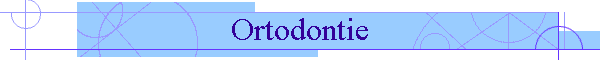 Ortodontie