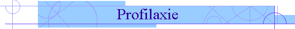 Profilaxie