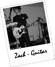 Zach - Guitar