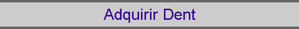 Adquirir Dent