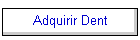 Adquirir Dent