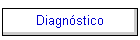 Diagn�stico