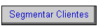 Segmentar Clientes