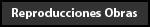 Reproducciones de Obras
