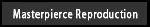 Masterpiece Reproduction