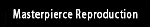 Masterpiece Reproduction