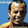 The 24 greatest
songs of Julio Iglesias