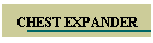CHEST EXPANDER