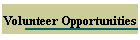Volunteer Opportunities