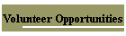 Volunteer Opportunities