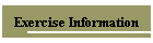 Exercise Information