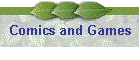 Comics and Games