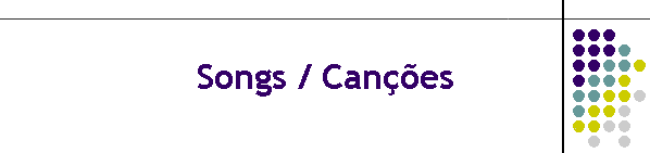 Songs / Can��es